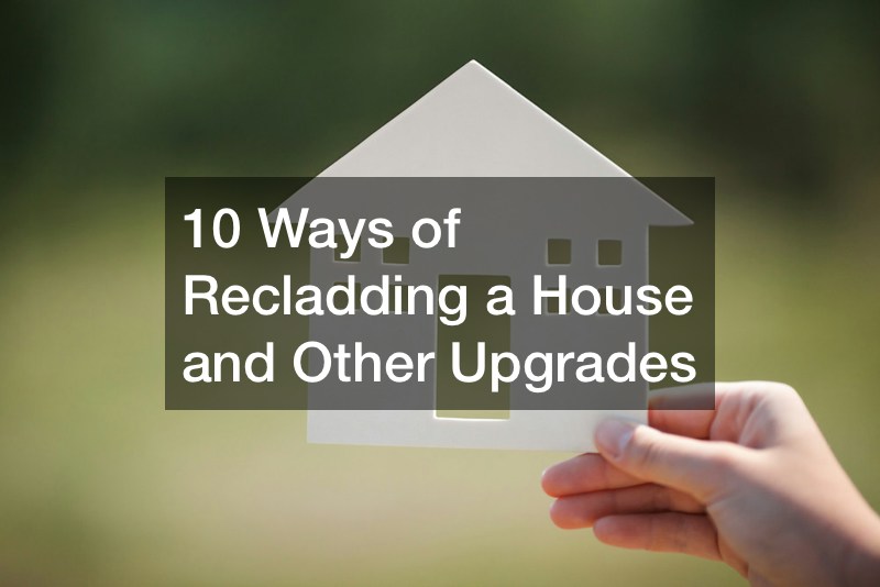 10 Ways of Recladding a House and Other Upgrades