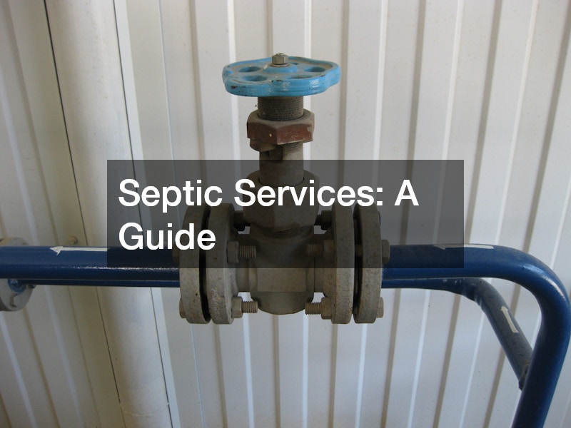 Septic Services  A Guide